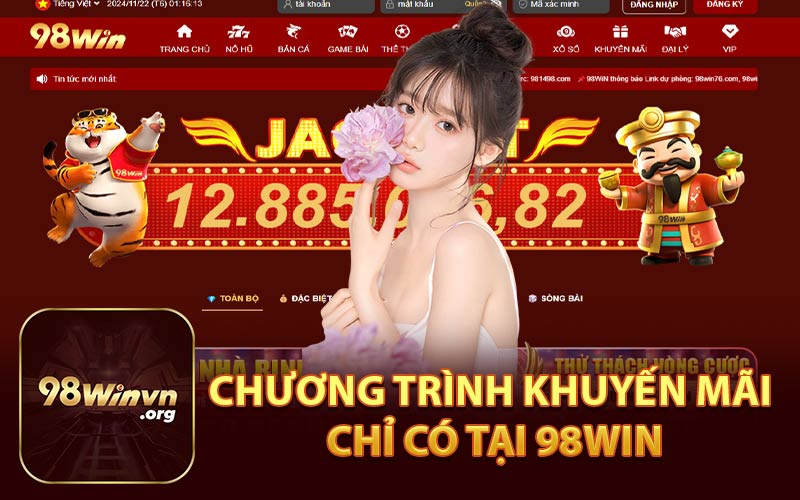 Chương trình khuyến mãi chỉ có tại 98Win